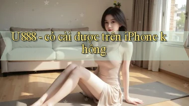 U888   có cài được trên iPhone không