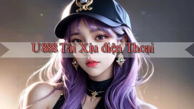 u888  tài xỉu điện thoại